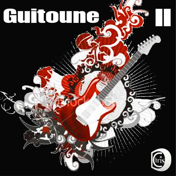 Chrisd   Guitoune Ii