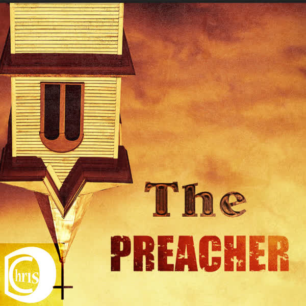 Chrisd   The Preasher