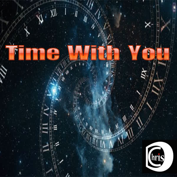Chrisd   Time With You