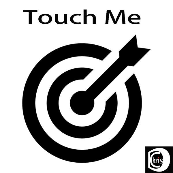 Chrisd   Touch Me